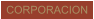 CORPORACION